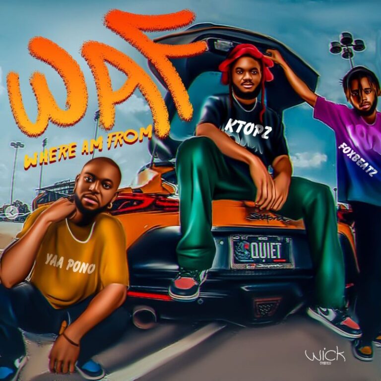 Ktopz-Where-Am-From-WAF-ft.-Yaa-Pono-x-Foxbeatz-Hitzmakers.com_