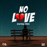 Kwaku-DMC-No-Love-Hitzmakers.com_