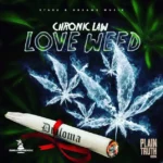 Chronic-Law-Love-Weed-Hitzmakers.com_