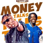 Natty-Lee-Money-Talks-ft.-King-Paluta-Hitzmakers.com_