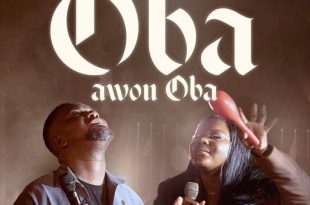 Joe Mettle – Oba Awon Oba Ft. Sunmisola Agbebi