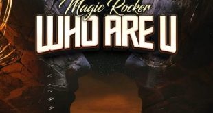 Magic Rocker – Who Are U