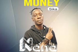 Nana Nsoroma - Money (Sika) (Prod by Nsoroma1Music)