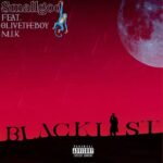 Smallgod-Blacklist-ft.-OliveTheboy-x-M.I.K-Hitzmakers.com_