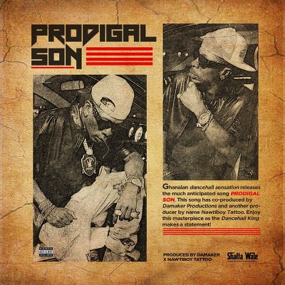 Shatta Wale – Prodigal Son (Prod by Damaker x Nawtyboi)