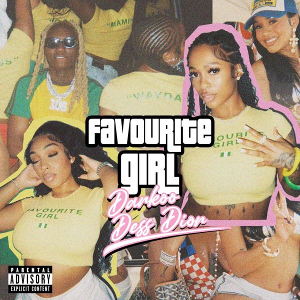 Darkoo - Favourite Girl Ft. Dess Dior