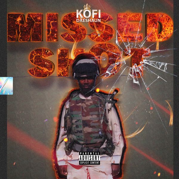 Kofi Daeshaun - Missed Shot (Prod by Slim Beatz)