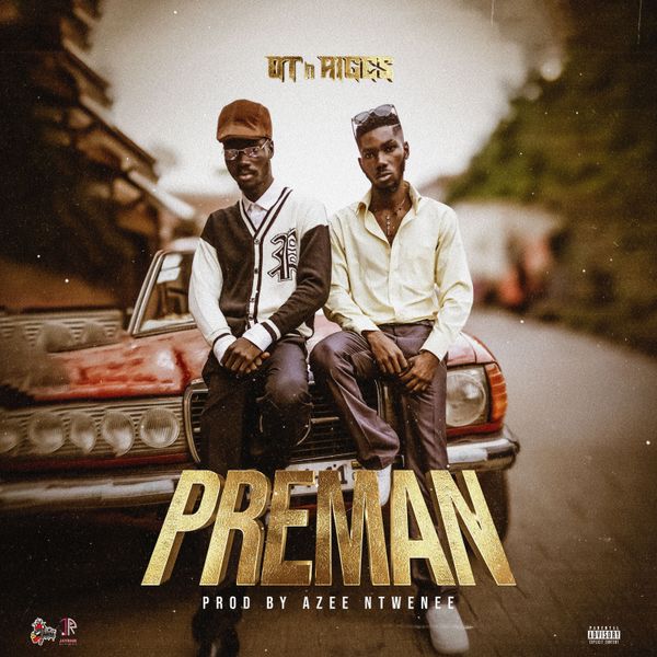 OT n Aiges - Preman (Prod by Azee Ntwene)