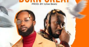 Abochi – Born Great Ft. Amerado (Prod by IzJoe Beatz)