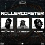 DJ-Breezy-Rollercoaster-ft.-AratheJay-x-XlimKid-Hitzmakers.com_