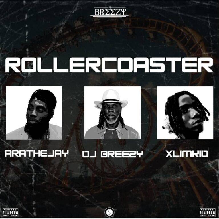 DJ-Breezy-Rollercoaster-ft.-AratheJay-x-XlimKid-Hitzmakers.com_