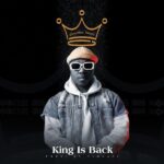 Flowking Stone - King Is Back (Prod by TubhaniMuzik)