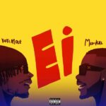 Kofi Mole – Ei Ft. Medikal (Prod by Quamina MP)