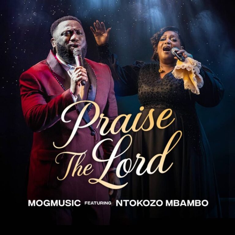 MOGmusic-Praise-The-Lord-ft.-Ntokozo-Mbambo-Hitzmakers.com_