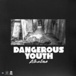 Alkaline-Dangerous-Youth-Hitzmakers.com_