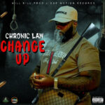 Chronic-Law-Change-Up-Hitzmakers.com_