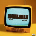 Cina-Soul-Suloli-ft.-OliveTheboy-Hitzmakers.com_