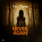 Kiki-Marley-Never-Again-Hitzmakers.com_