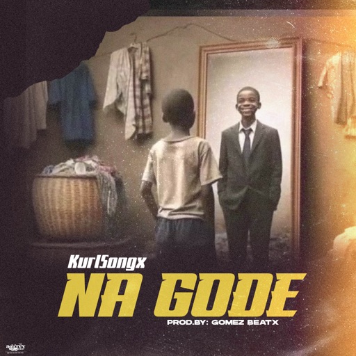 Kurl Songx – Na Gode (Prod by Gomez Beatx)