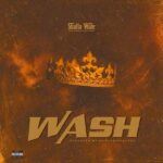 Shatta Wale – Wash (Prod by Damaker x Nawtyboi)