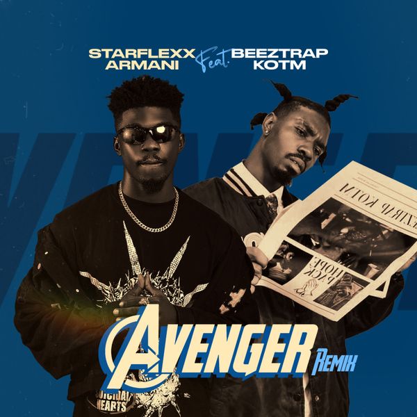 Starflexx Armani – Avenger (Remix) Ft. Beeztrap KOTM