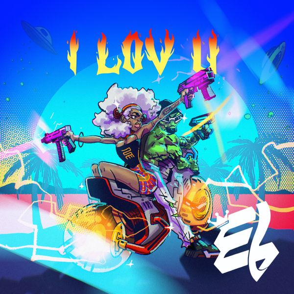 E.L – I Lov U