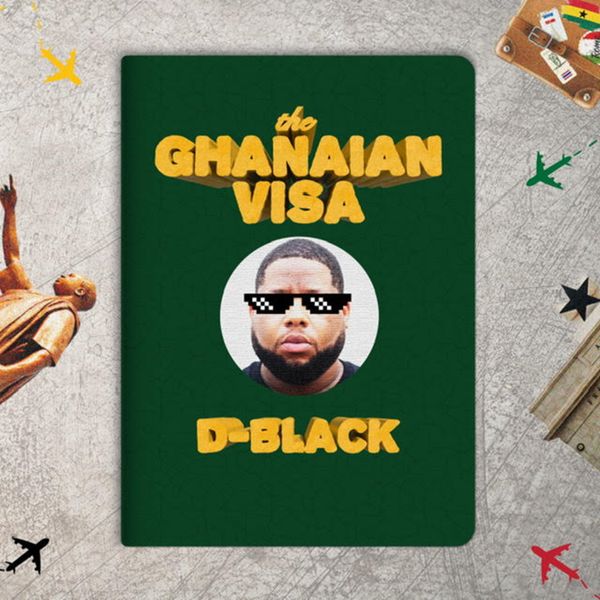 D-Black - The Ghanaian Visa (Full Album)