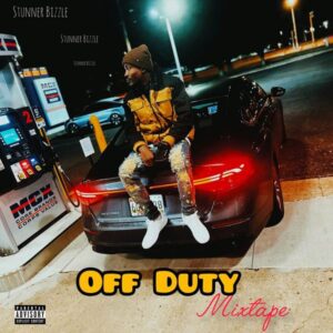 Stunner Bizzle – Off Duty Mixtape