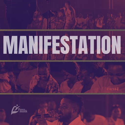 Perez Musik – Manifestation (Prod by Fredrick Attah)