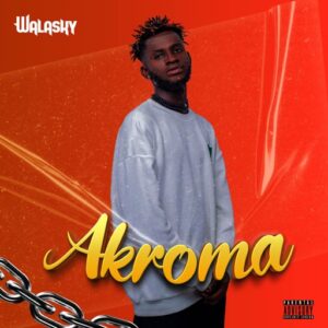 Walasky – Akroma (Prod by Talent Beatz)