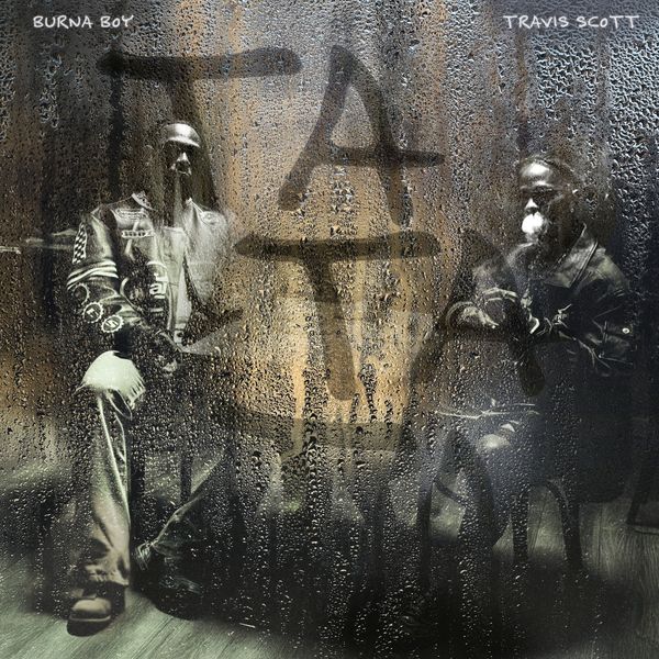 Burna Boy - TaTaTa Ft. Travis Scott