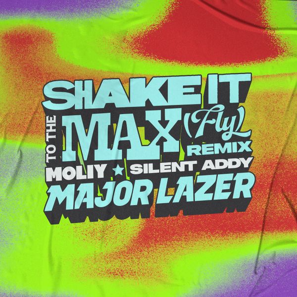 Moliy – Shake It To The Max (Fly) (Major Lazer Remix) Ft. Silent Addy, Major Lazer & Ape Drums (Prod by Silent Addy & Disco Neil)