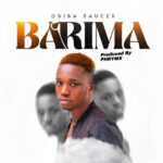 Obiba Saucer - Barima (Prod by Phrymx Beatz)