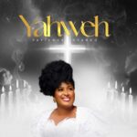 Patience Nyarko - Yahweh (God)
