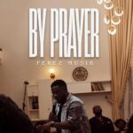 Perez Musik – By Prayer