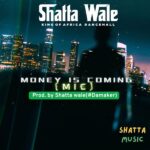 Shatta Wale – Money Is Coming (MIC) (Prod by Damaker)