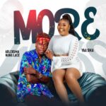 Yaa Sika – More Ft. Ablekuma Nana Lace (Prod by Bujanys Beatz)