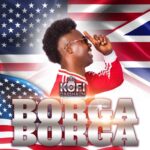 Kofi Daeshaun - Borga Borga (Prod By Kodacks Beatz)