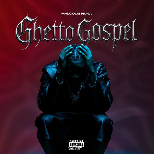 Malcolm Nuna – Ghetto Gospel (Prod by Philsbeat)