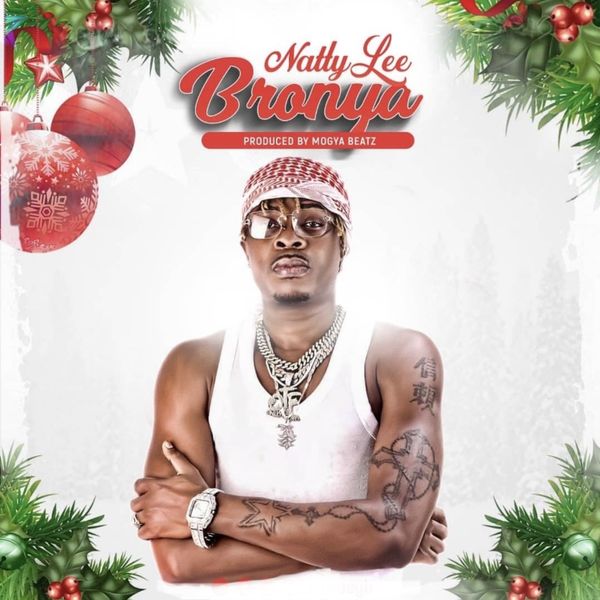 Natty Lee - Bronya (Prod by Mogya Beatz)