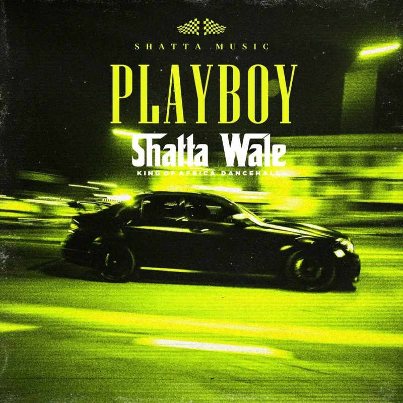 Shatta Wale – Playboy