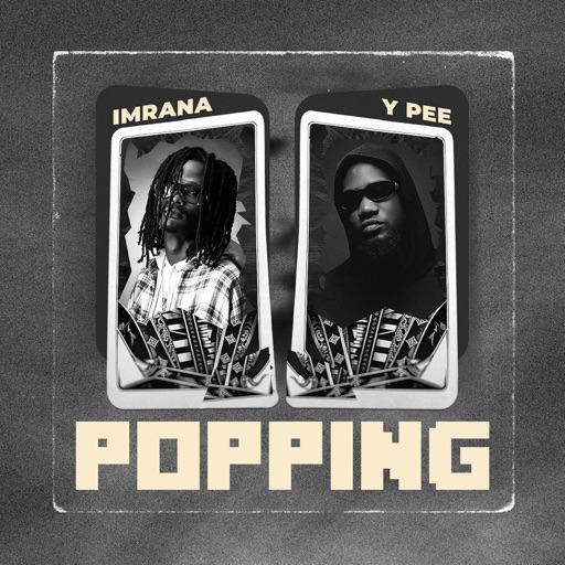 Imrana – Popping Ft. Ypee (Prod by Daremamebeat)
