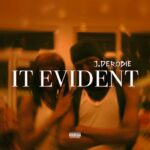 J.Derobie – It Evident (Story Book Riddim) (Prod by Rvssian)