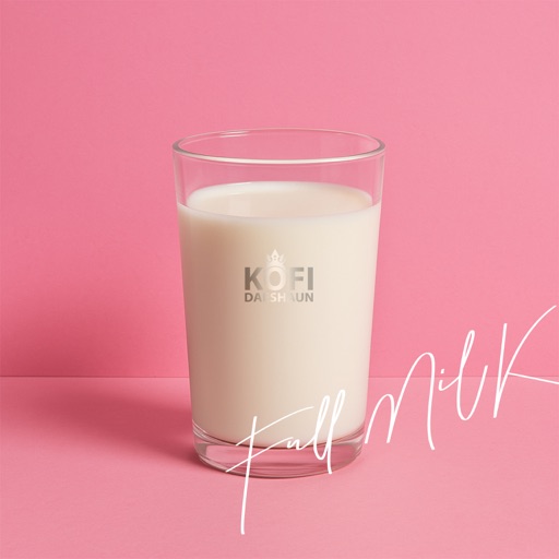 Kofi Daeshaun - Full Milk (Prod by Kodacks Beatz)