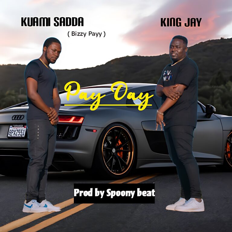 Kuami Sadda (Bizzy Payy) - Pay Day Ft. King Jay (Prod by Spoonywan Beat)