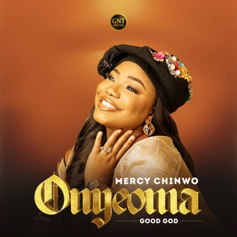Mercy Chinwo - Onyeoma (Good God)