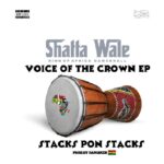 Shatta Wale – Stacks Pon Stacks (Prod by Damaker)