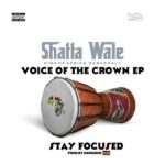 Shatta Wale – Stay Focused (Prod by Damaker)