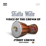 Shatta Wale – Street Crown (Prod by Damaker)