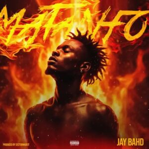 Jay Bahd - Matanfo (Prod by SectorMadeIt)